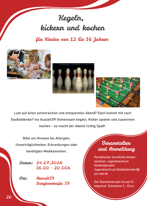 Flyer für 'Kegeln, kickern und kochen' – Veranstaltung für Kinder von 12 bis 16 Jahre mit Kocheinheit, Bowling und Kickern; Terminfassung 24.07.2026, 16:00–20:00, Ort: Auszeit39, Bungstraße 39; Anmeldedetails enthalten.